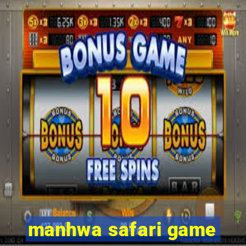 manhwa safari game